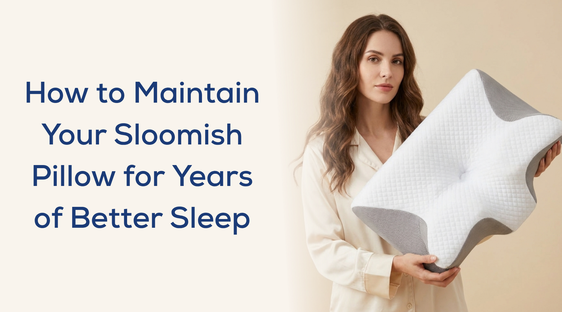 How to Clean and Maintain Your Sloomish Pillow